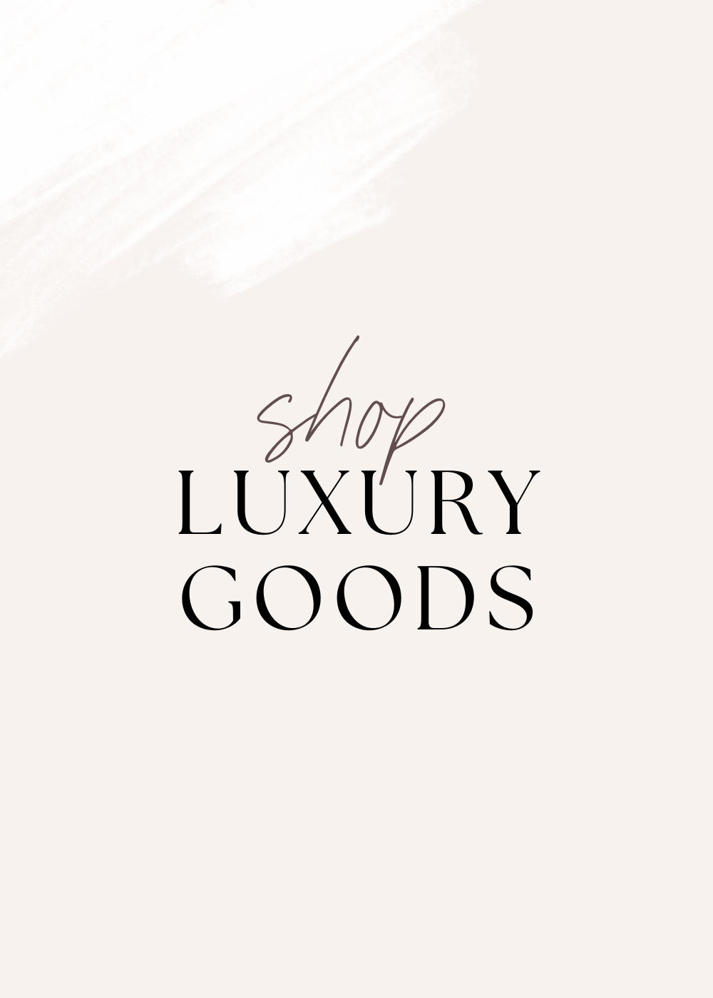 The Luxury Goods