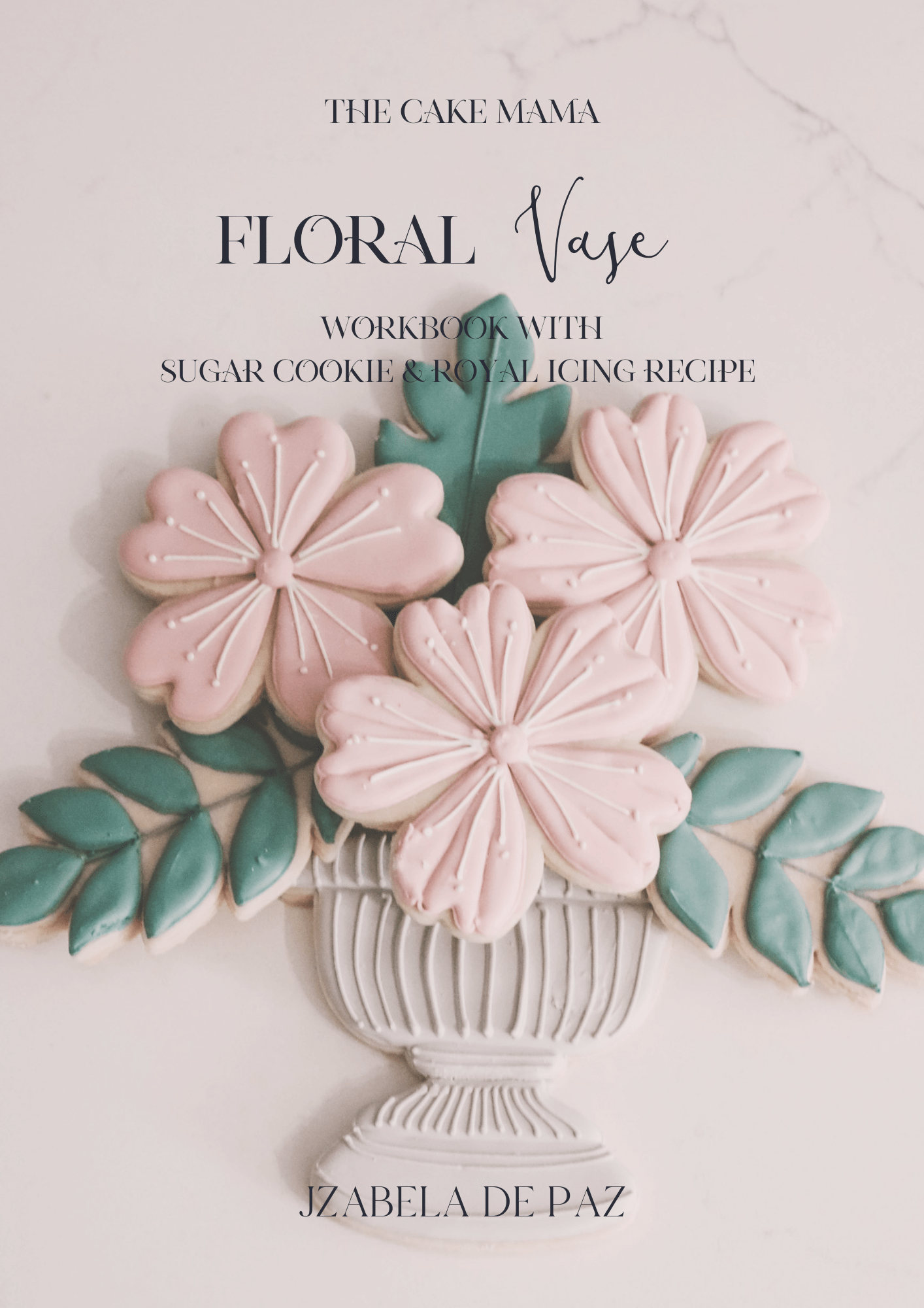 Floral Vase Workbook - The Cake Mama